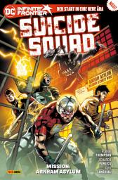 Icon image Suicide Squad - Bd. 1 (4. Serie): Mission: Arkham Asylum