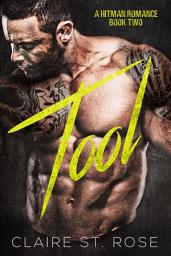 Icon image Tool: A Dark Mafia Romance