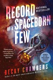 Icon image Record of a Spaceborn Few