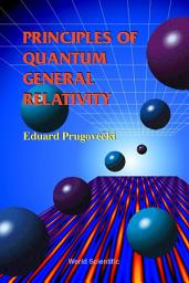 Icon image Principles of Quantum General Relativity