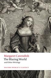Icon image The Blazing World and Other Writings