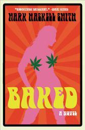 Icon image Baked: A Novel