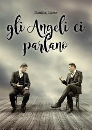 Icon image Gli angeli ci parlano