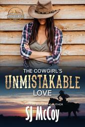 Icon image The Cowgirl's Unmistakable Love