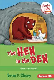 Icon image The Hen in the Den: Short Vowel Sounds