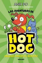 Icon image ¡Las aventuras de Hotdog! 1 - Mejores amigos al rescate