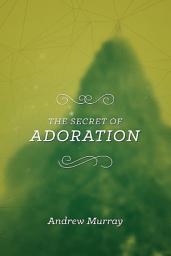 Icon image The Secret of Adoration