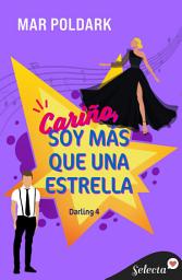 Icon image Cariño, soy más que una estrella (Darling 4)