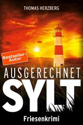 Icon image Ausgerechnet Sylt: Küstenkrimi - Nordseekrimi