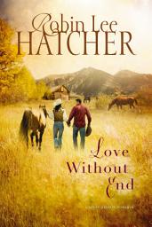 Icon image Love Without End: Small-Town, Second Chance Cowboy Romance