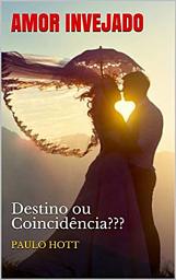 Icon image Amor Invejado: Destino ou Coincidência??
