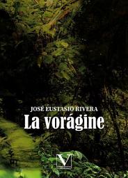 Icon image La vorágine