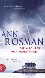 Icon image Die Wächter von Marstrand: Kriminalroman, Ausgabe 2