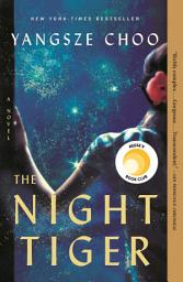 Icon image The Night Tiger: A Novel