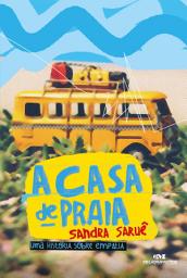 Icon image A casa de praia: Uma história sobre empatia