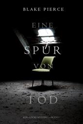 Icon image Eine Spur von Tod (Keri Locke Mystery--Buch #1)