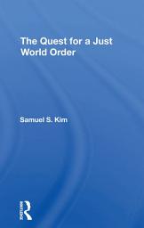 Icon image The Quest For A Just World Order