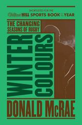 Icon image Winter Colours: Changing Seasons in World Rugby