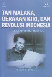 Icon image Tan Malaka, Gerakan Kiri, Dan Revolusi Indonesia Jilid 2: Maret 1946 - Maret 1947
