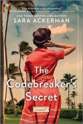 Icon image The Codebreaker's Secret: A WWII Novel