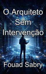 Icon image O Arquiteto Sem Intervenção: Dominando a integração autônoma de redes e a automação do ciclo de vida do hardware.