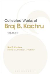 Icon image Collected Works of Braj B. Kachru: Volume 2, Volume 2