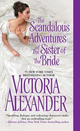Icon image The Scandalous Adventures of the Sister of the Bride