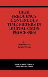 Icon image High Frequency Continuous Time Filters in Digital CMOS Processes
