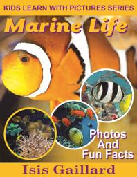 Icon image Marine Life Photos and Fun Facts for Kids: Amazing Animal Pictures in Nature