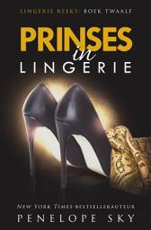 Icon image Prinses in lingerie