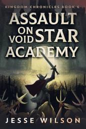 Icon image Assault On Void Star Academy