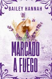 Icon image Marcado a fuego (El Rancho Wells 1)