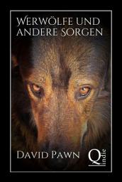 Icon image Werwölfe und andere Sorgen