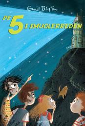 Icon image De 5 (4) - De 5 i smuglerreden: Bind 4
