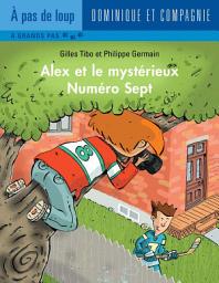 Icon image Alex et le mystérieux Numéro Sept - Niveau de lecture 5