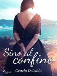 Icon image Sino al confine