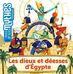 Icon image Les dieux et déesses d'Égypte