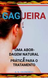 Icon image Gagueira: uma abordagem natural e prática para o tratamento