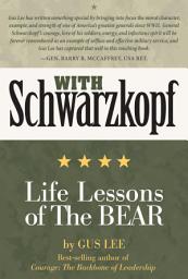 Icon image With Schwarzkopf: Life Lessons of The Bear