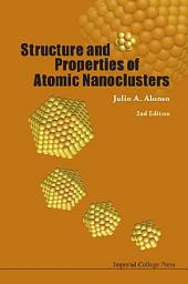 Icon image Structure and Properties of Atomic Nanoclusters