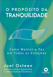 Icon image O propósito da tranquilidade: como manter a paz em todas as estações