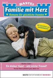 Icon image Familie mit Herz 40: Ein kleiner Hund - sein letzter Freund?