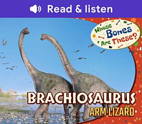 Icon image Brachiosaurus: Arm Lizard (Level 5 Reader): Arm Lizard