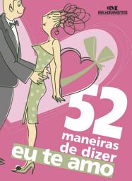 Icon image 52 maneiras de dizer "eu te amo"