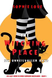 Icon image Hexerei zur Teestunde: Ein unheilvoller Band (Ein Cozy-Krimi in einem kuriosen Buchladen — Buch 1)