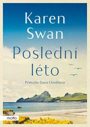 Icon image Poslední léto: Svazek 1