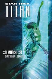 Icon image Star Trek - Titan 5: Stürmische See