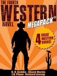 Icon image The Fourth Western Novel MEGAPACK ®