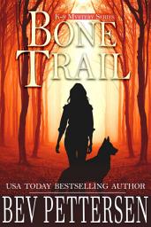 Icon image Bone Trail: K-9 Mystery