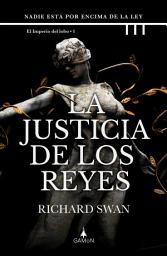 Icon image La justicia de los reyes